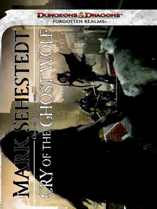 Title details for Cry of the Ghost Wolf by Mark Sehesdedt - Available